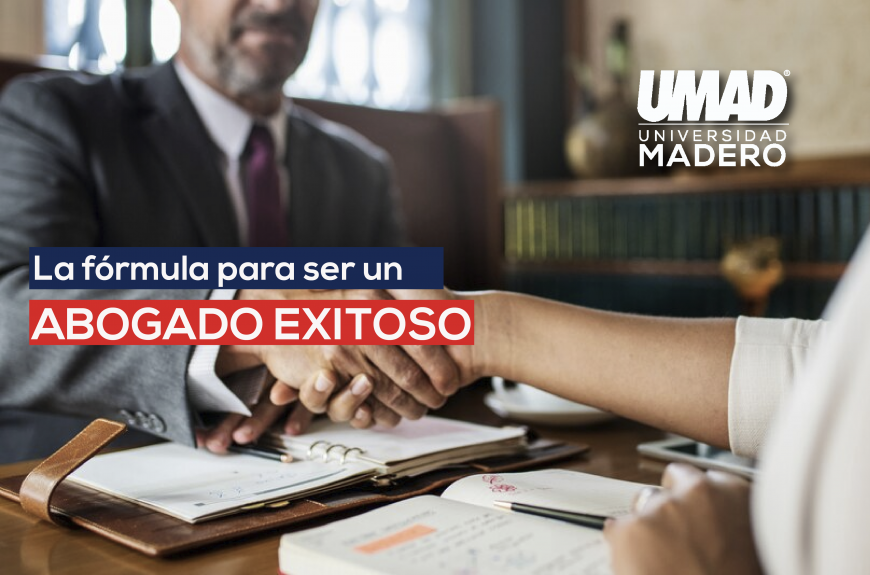 La fórmula para ser un abogado exitoso UMAD