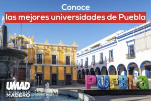 Las Mejores Universidades De Puebla Te Esperan – UMAD