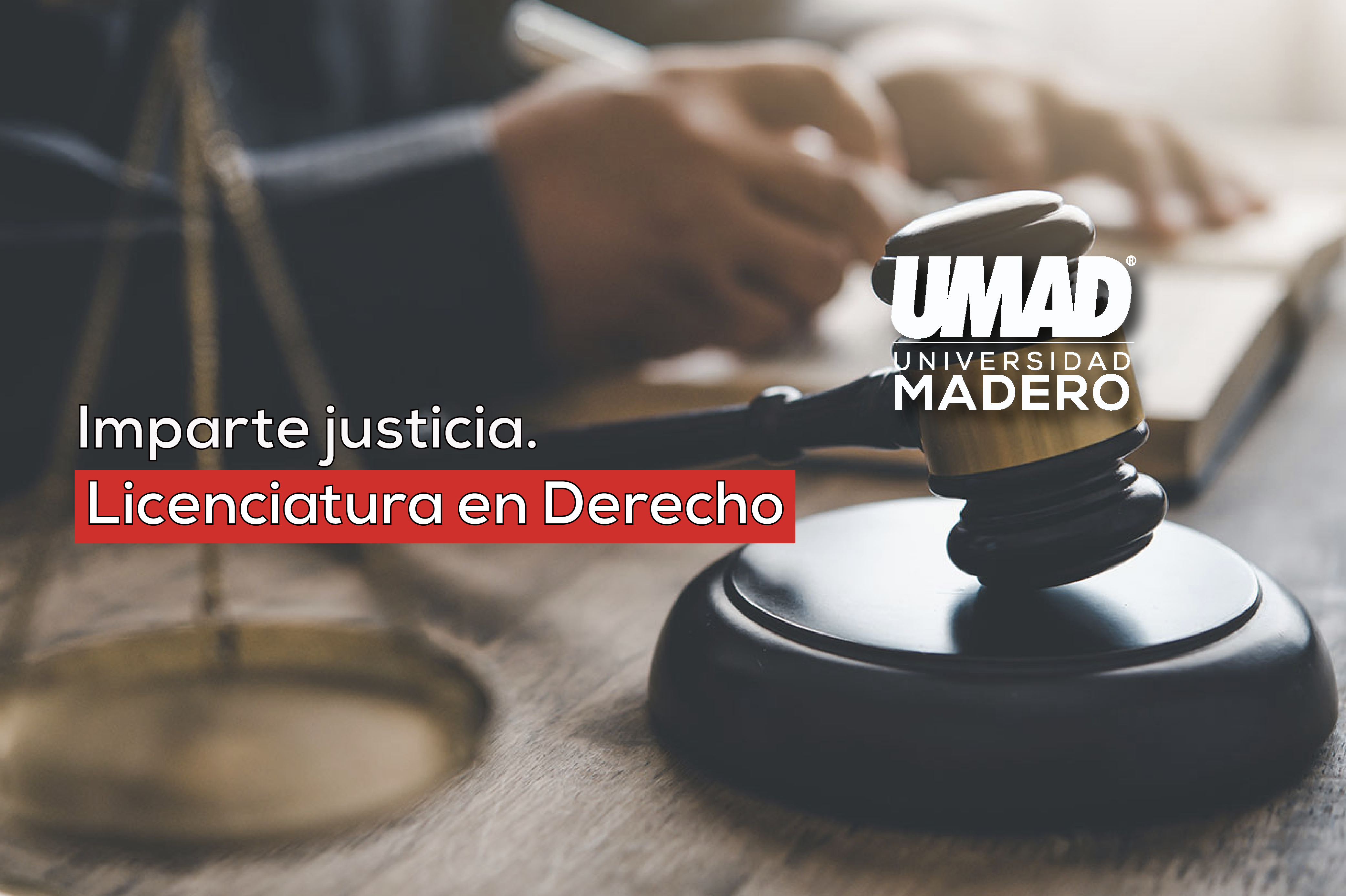 Logra Impartir Justicia Licenciatura En Derecho Universidad Madero Puebla Umad 5536