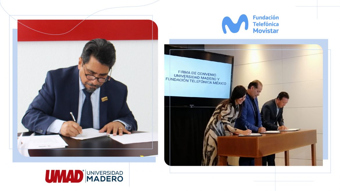 UMAD y Fundación Telefónica Movistar México firman convenio de colaboración  educativa – UMAD