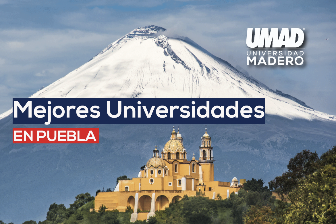 ¿cómo Encontrar Las Mejores Universidades De Puebla Umad